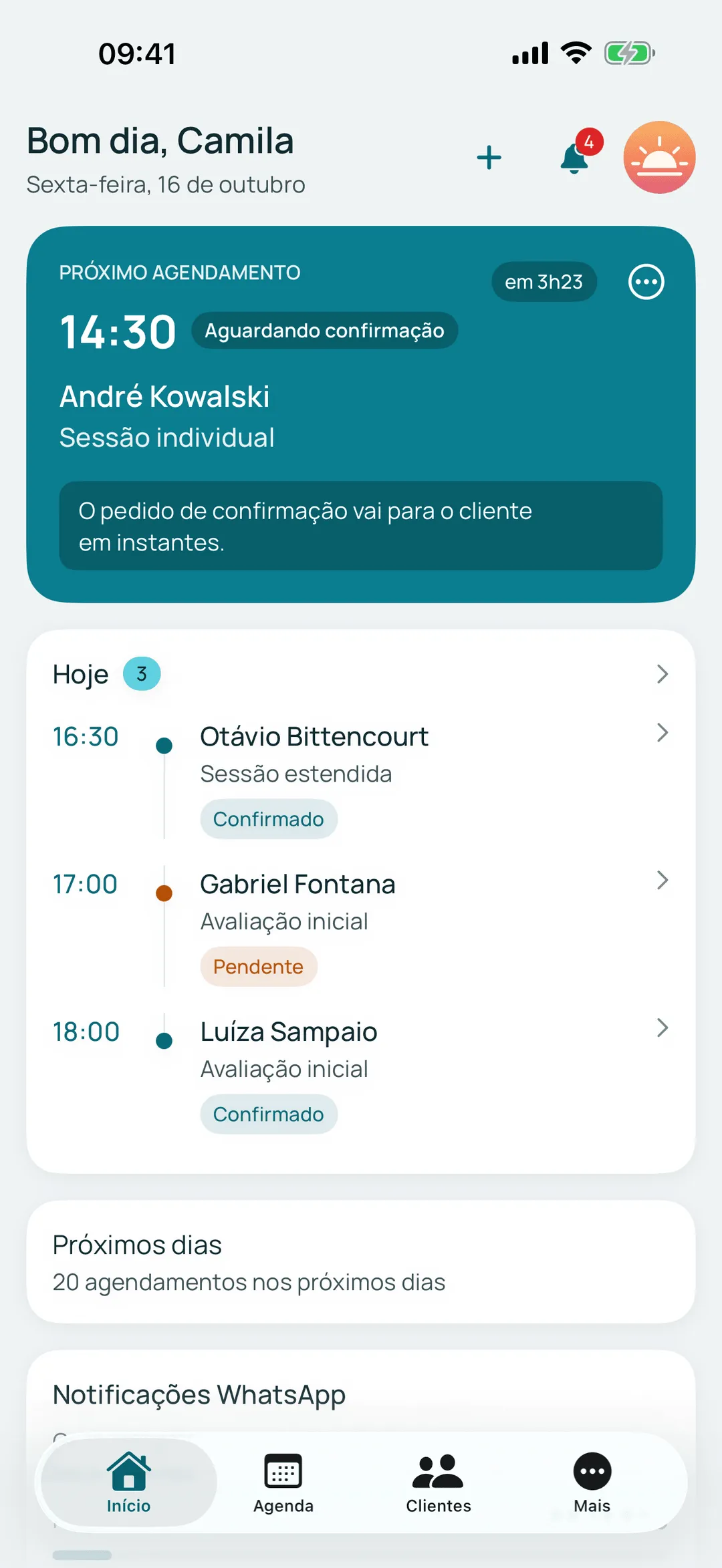 Tela inicial do app: o próximo agendamento em destaque com cliente, serviço e quanto falta, e abaixo os horários seguintes do dia com o status de cada um.